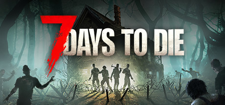 七日杀/7 Days to Die（更新v2.1.b5）