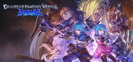 碧蓝幻想Versus:崛起 单机/同屏双人（更新v15.12.2023）
