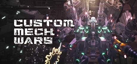 改装机甲大战/CUSTOM MECH WARS（更新v02.04.2024）
