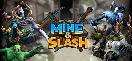 挖掘与斩杀/Mine & Slash
