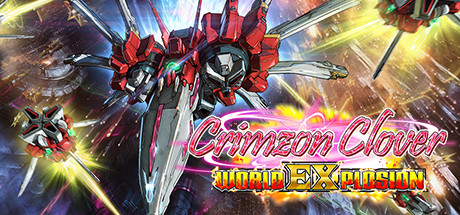 红莲四羽：世界引燃/Crimzon Clover World EXplosion
